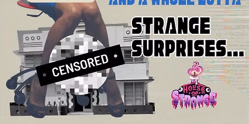 The Strange Market: Uncensored