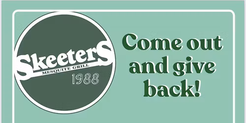 Spirit Night \u2013 Skeeter\u2019s Mesquite Grill