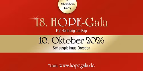 18. HOPE-Gala Dresden mit AfterShow-Party