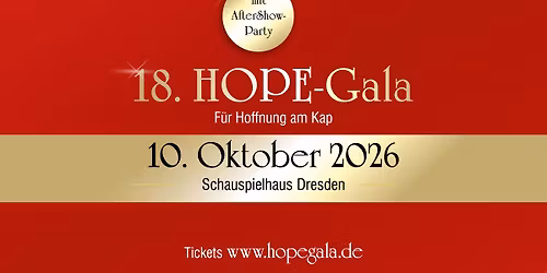 18. HOPE-Gala Dresden mit AfterShow-Party