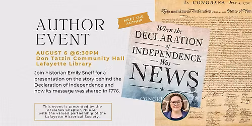 Author Event: When the Declaration of Independence was News by Emily Sneff