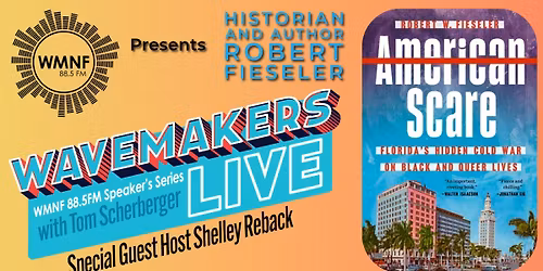 Wavemakers Live: Robert Fieseler in Conversation with Shelley Reback