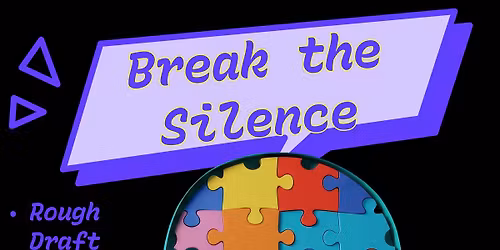 Break The Silence: Mental Health Awareness Event at Memories Event Venue