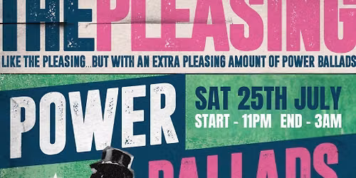 THE PLEASING - Power Ballads Special