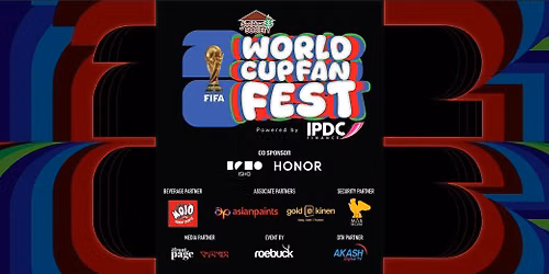 Gulshan Society Presents: WORLD CUP FAN FEST 2026 POWERED BY IPDC FINANCE