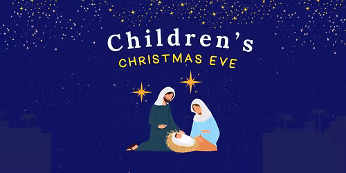 Children's Christmas Eve Service and Dinner
