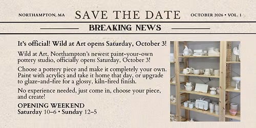 Paint Your Own Pottery at Wild at Art\u2019s Opening Day