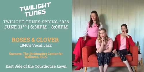 Twilight Tunes: Roses & Clover