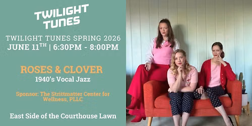 Twilight Tunes: Roses & Clover
