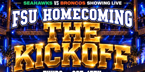 FSU Homecoming: The Kickoff