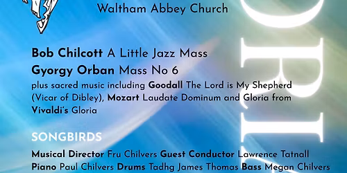 Gloria! - Songbirds at Waltham Abbey Church