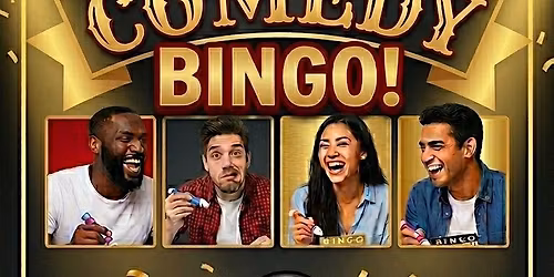 Comedy BINGO:  Laugh and Win