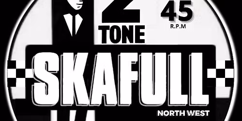 SkaFull Unfinished Business - Ska - 2-Tone Night