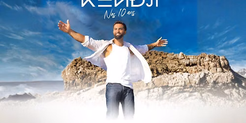 KENDJI | Ar\u00e8nes du Grau du Roi | Jeudi 30 Juillet