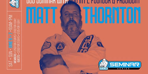 MATT THORTON BJJ SEMINAR