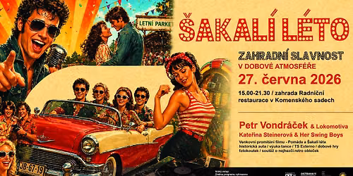 \u0160AKAL\u00cd L\u00c9TO - zahradn\u00ed slavnost v dobov\u00e9 atmosf\u00e9\u0159e
