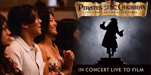 Pirates of the Caribbean: The Curse of the Black Pearl in Concert | Butler Pops Series