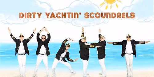 DIRTY YACHTIN SCOUNDRELS AT ROOSTERS COUNTRY