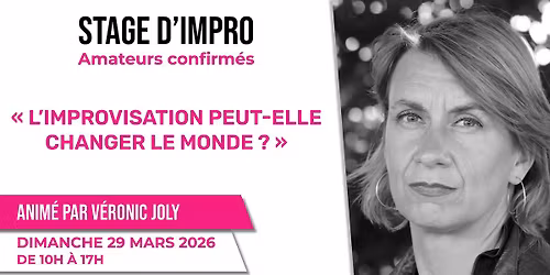 Stage d\u2019Impro anim\u00e9 par V\u00e9ronic Joly