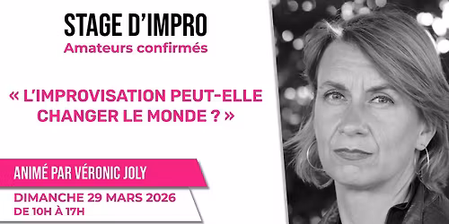 Stage d\u2019Impro anim\u00e9 par V\u00e9ronic Joly