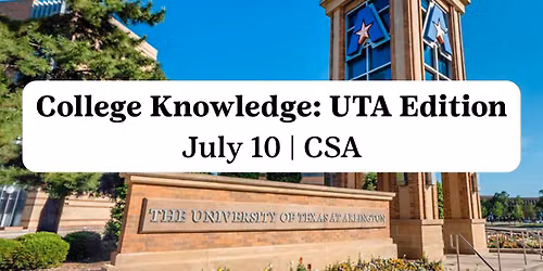 College Knowledge: UTA 