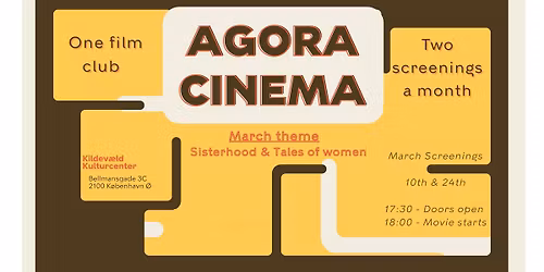 Agora Cinema Club: Sisterhood & Tales of Women
