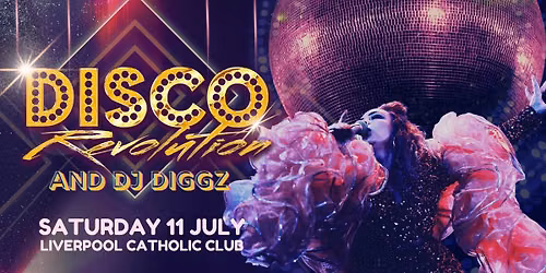 Disco Revolution and DJ Diggz | Liverpool Catholic Club