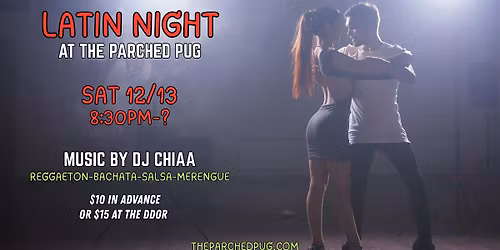 Latin Night at The Parched Pug