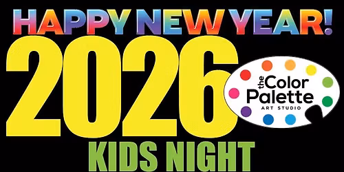 Happy Near Year 2026 Party! Kids Night Out