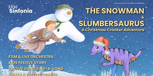 The Snowman & Slumbersaurus: A Christmas Cracker Adventure