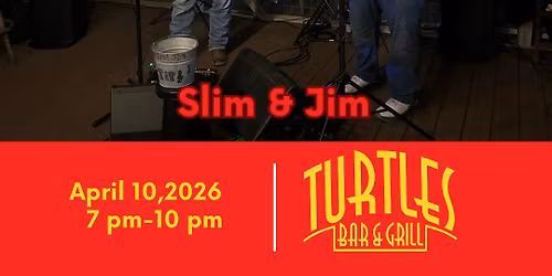 Slim & Jim at Turtles Bar on The Levee