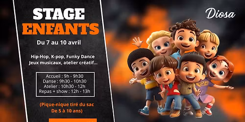 STAGE ENFANTS - DU 7 AU 10 AVRIL - DIOSA