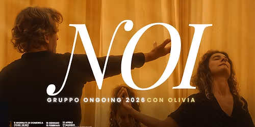 NOI 2026  - gruppo "ongoing" con Olivia