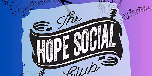 Hope Social Club @ Alice's FRIDAY + SATURDAY NIGHTS!