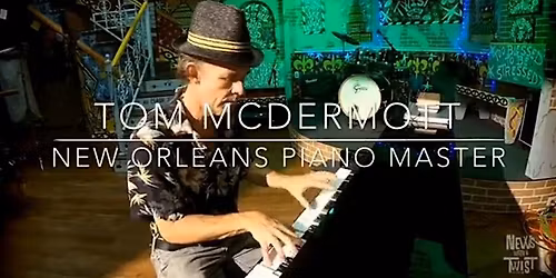 NOLA Piano Legend Tom McDermott, Up Close & Personal