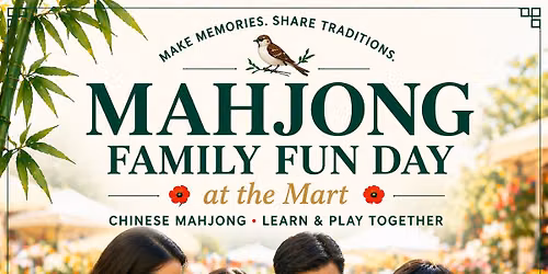 Mahjong Family Fun Day at the Mart!