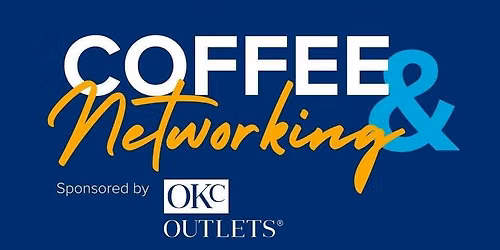 Coffee & Networking @ BMO Bank Edmond