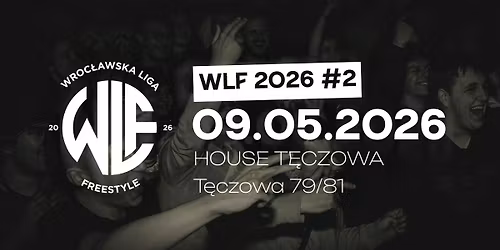 Wroc\u0142awska Liga Freestyle 2026 #2