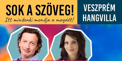 SOK A SZ\u00d6VEG - Itt mindenki mondja a mag\u00e1\u00e9t! - Veszpr\u00e9m