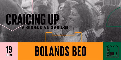 Bolands BEO: Craicing Up - A Giggle as Gaeilge