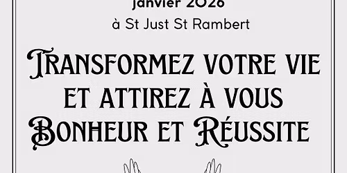 Transformez votre vie et attirez Bonheur et R\u00e9ussite