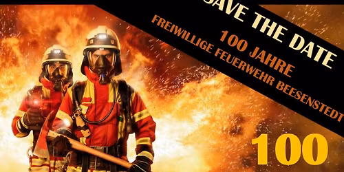 100 Jahre Ortsfeuerwehr Beesenstedt