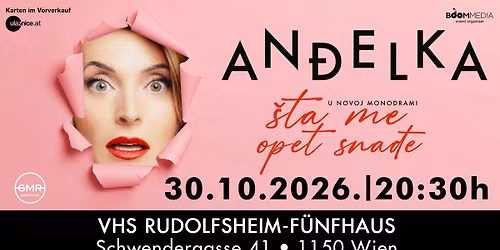 An\u0111elka \u2013 \u201e\u0160ta me OPET sna\u0111e\u201c \u2013 Wien
