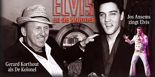 \ud83d\udc51\ud83c\udfb8 ELVIS & DE KOLONEL - The Tribute Theater Show