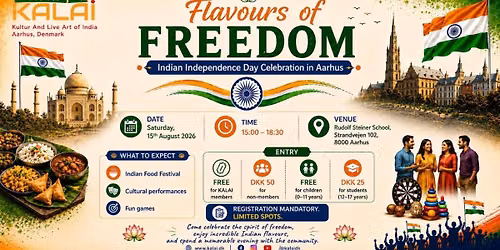 Flavours of Freedom \u2013 Indian Independence Day Celebration in Aarhus
