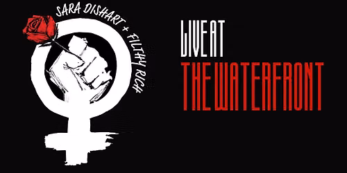 Sara Dishart and Filthy Rich - Live at The Waterfront