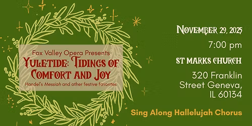 Yuletide: Tidings of Comfort and Joy with Fox Valley Opera