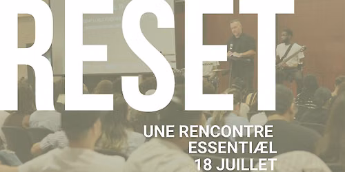 RESET - JUILLET 2026