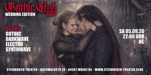 Gothic Club 2000 - Wedding Edition - mit DJ Fire