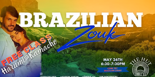 FREE Brazilian Zouk Intro Class with Harumi and Kamacho @ The Hut